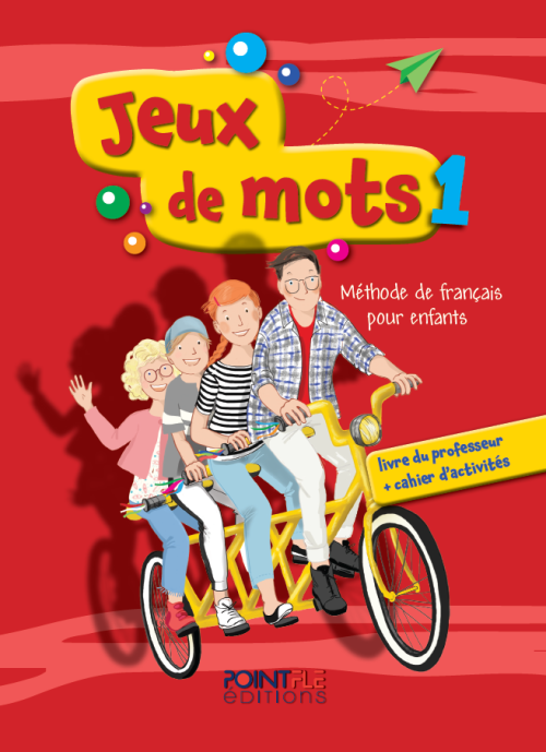 Jeux de mots 1, livre du professeur (méthode + cahier d’activités)